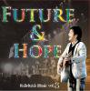 Hallelujah Music(ϥ䡦ߥ塼å) vol.8FUTURE & HOPE