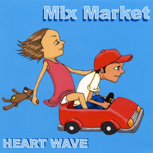 MIX MARKET 「HEART WAVE」(7inch)<img class='new_mark_img2' src='https://img.shop-pro.jp/img/new/icons34.gif' style='border:none;display:inline;margin:0px;padding:0px;width:auto;' />