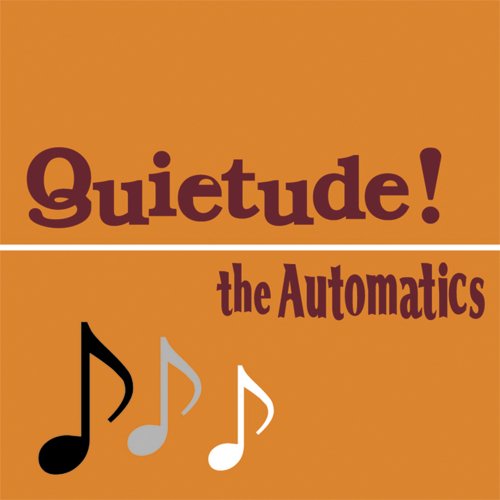 the AUTOMATICS 「Quietude!」(CD)