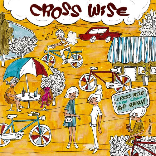 CROSS WISE 「GO AWAY!」(CD)