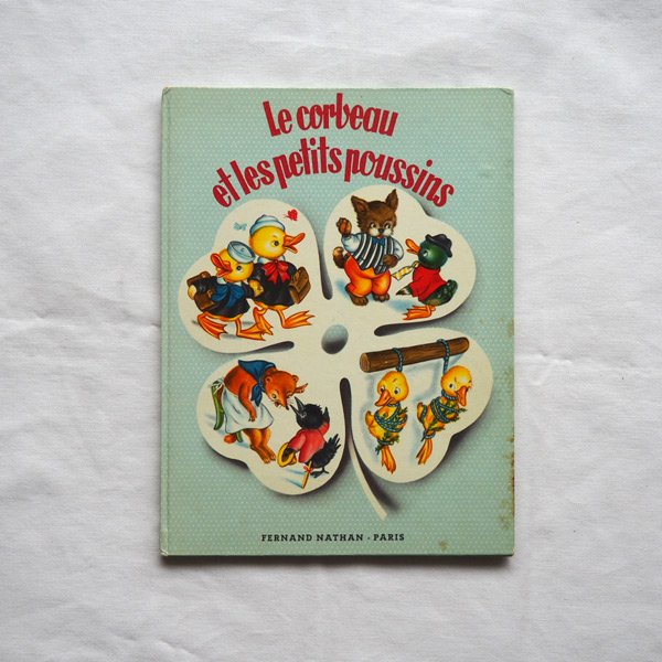 Le corbeau et les petits poussins 1954年- DE PARIS