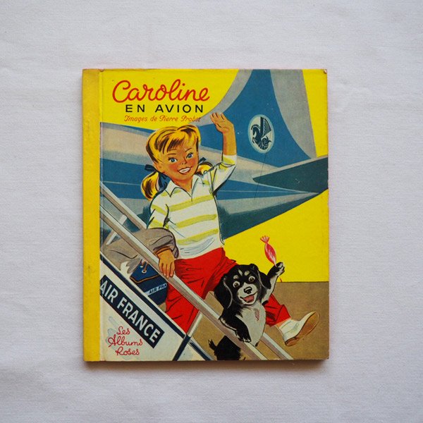 カロリーヌシリーズ絵本「La maison de Caroline」1957年 - 絵本