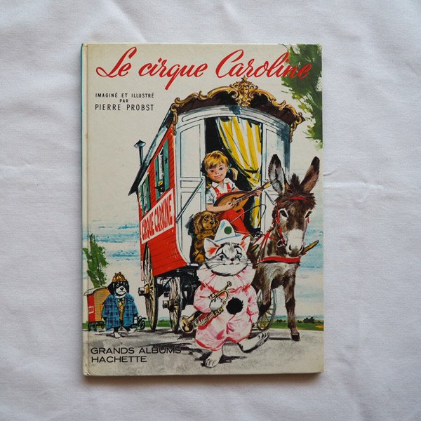 カロリーヌシリーズ絵本「La maison de Caroline」1957年-