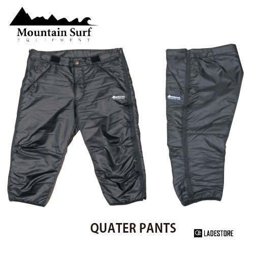 ■ Mountain Surf ■ THINSULATE MIDDLE LAYER Quarter Pants / Black - LADE  STORE 花笠高原 & 那須高原 | バックカントリーユースのLADEカスタムオーダービーニーや芽育雪板,Peacemaker ...