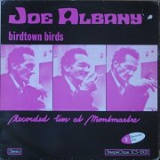 JOE ALBANY / Birdtown Birds - PHONOGRAPH