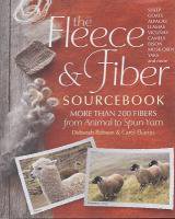 The Fleece & Fiber Sourbook: More than 200 Fibers from Animal to Spun Yarn<img class='new_mark_img2' src='https://img.shop-pro.jp/img/new/icons29.gif' style='border:none;display:inline;margin:0px;padding:0px;width:auto;' />