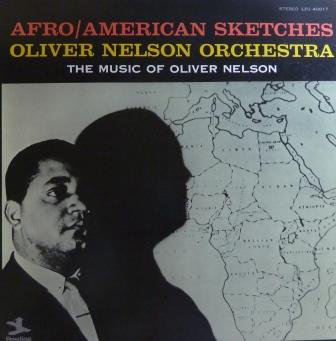Oliver Nelson オリバー ネルソン Afro American Sketches Lp 中古 中古レコード通販なら旭川レコファン