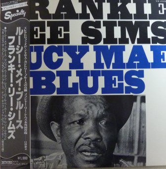 Frankie Lee Sims フランキー リー シムズ Lucy Mae Blues Lp 中古 中古レコード通販なら旭川レコファン