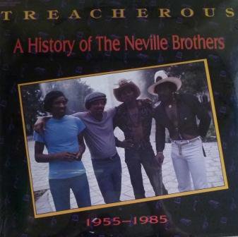 Neville Brothers ネヴィル ブラザーズ A History Of The Neville Brothers Lp 新品 中古レコード通販なら旭川レコファン