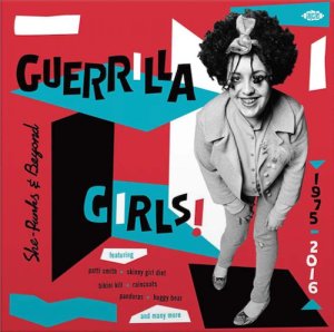 【LP】Various『Guerilla Girls! She-Punks & Beyond 1975-2016』（２枚組）