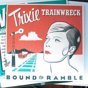 LPTrixie Trainwreck Bound To Ramble١1st Album