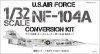 ꥫ ڡȥ졼ʡ NF-104A  1/32 ¤å U.S. AIR Force NF-104A conversion kit