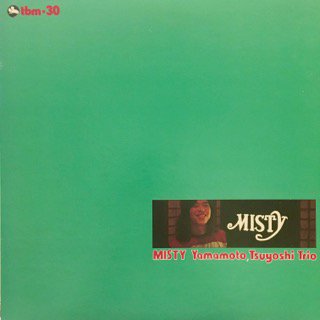 山本剛トリオ(YAMAMOTO, TSUYOSHI TRIO) - MISTY - LP (THREE BLIND MICE) - 中古・輸入レコード  Knowledge Records（ノーレッジレコーズ）-Soul, Jazz, Rare Groove, Disco/Dance Classics,  House, HipHop, R&B and more...