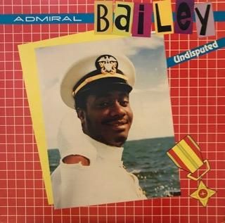 ADMIRAL BAILEY - UNDISPUTED - LP (JAMMY'S) - 中古・輸入