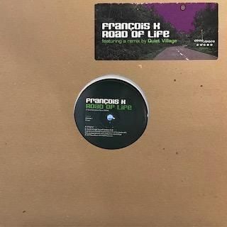 FRANCOIS K. - ROAD OF LIFE - 12