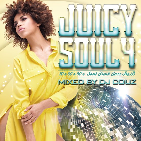 Juicy Soul Vol. 4 - DJ Couz