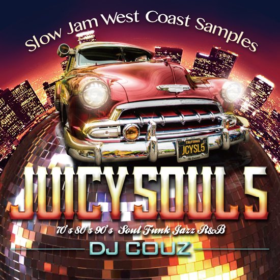 Juicy Soul Vol. 5 -Slow Jam West Coast Samples- - DJ Couz