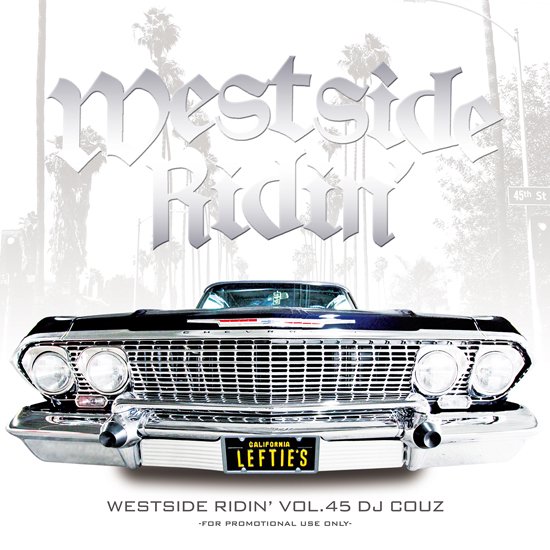 Westside Ridin' Vol. 45 - DJ Couz