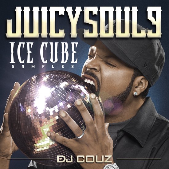 Juicy Soul Vol. 9 -Ice Cube Samples- - DJ Couz