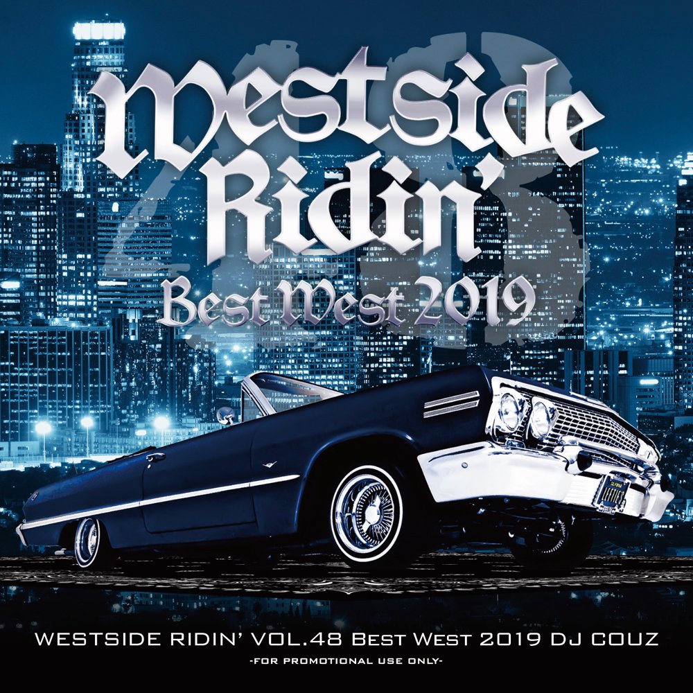 Westside Ridin' Vol. 48 -Best West 2019- - DJ Couz