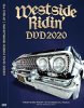 【ベスト・ウエスト・MVミックス！！】Westside Ridin' DVD 2020
