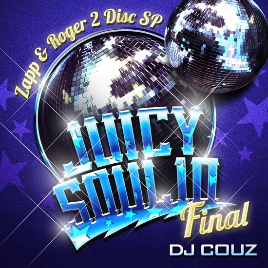 Juicy Soul Vol. 10 Final -Zapp & Roger SP- - DJ Couz