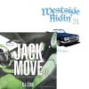 ڲƤBGMå!! ƤˤԤä21ǯȾοʤİʤ餳Υå!!Jack Move 55 + Westside Ridin' Vol. 51