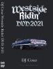 【21年ウエスト最重要MV全収録!!!】Westside Ridin' DVD 2021