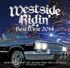 Westside Ridin' Vol.38 -Best West 2014-