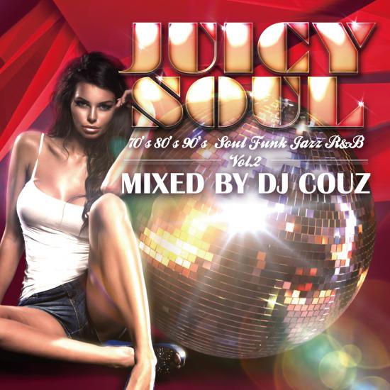 Juicy Soul Vol. 2 / DJ Couz - Cz Shop