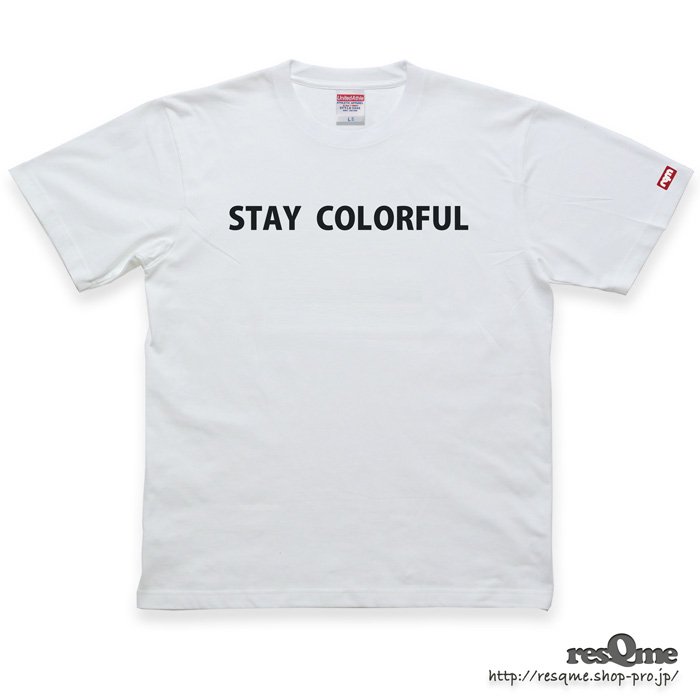 STAY COLORFUL -TEE- (White)