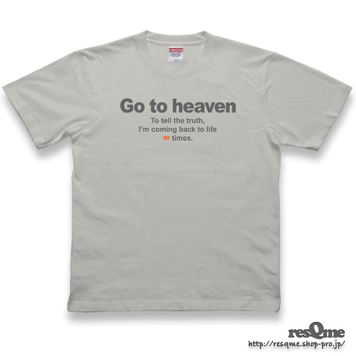 Go to heaven TEE (LightGray) T