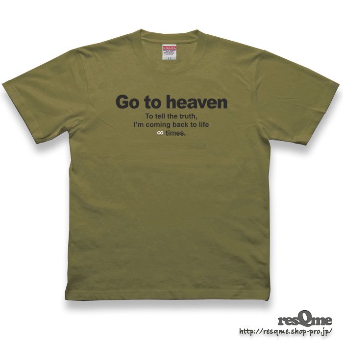 Go to heaven TEE (LightOlive) Tシャツ