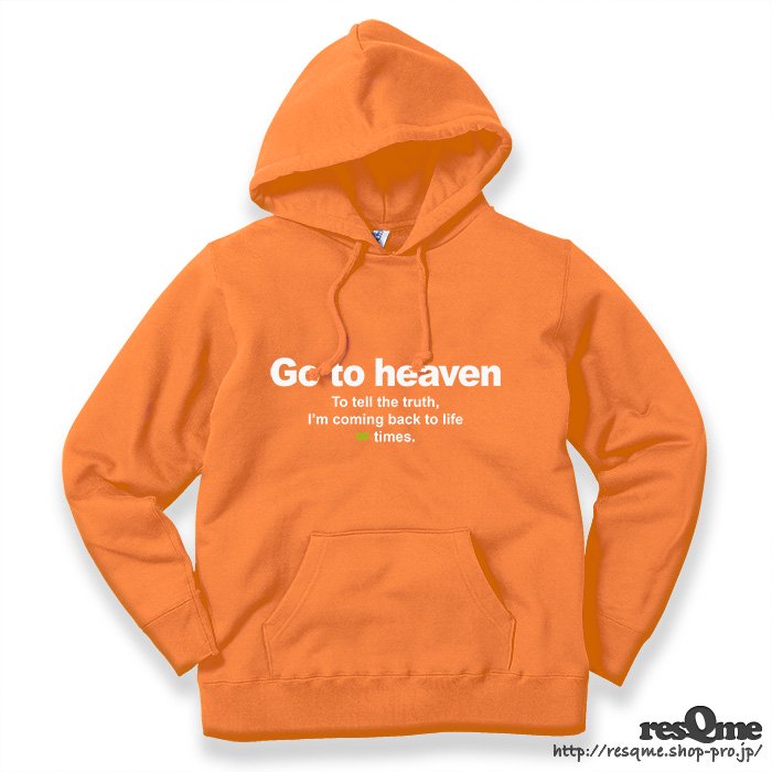 【裏パイル/オールシーズン用】 Go to heaven (Orange) プルオーバーパーカー