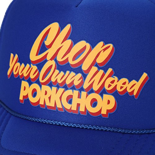 PORK CHOP - CHOP YOUR OWN WOOD CAP - CHALLENGER,CALEE,PORKCHOP