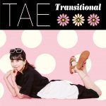 TAE ミニアルバム　Transitional