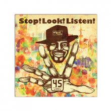 45「Stop! Look! Listen!」CD