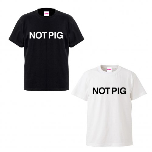 [受付終了]PIGGS_NOTPIG Tシャツ