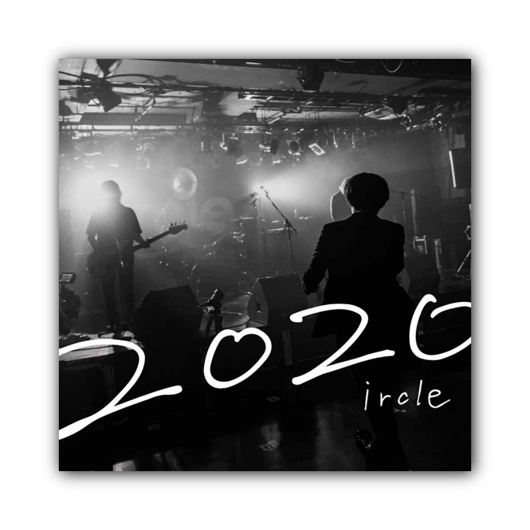 ircle_ライブ会場u0026通販限定[2020]CD - Believe Music STORE OFFICIAL WEBSITE
