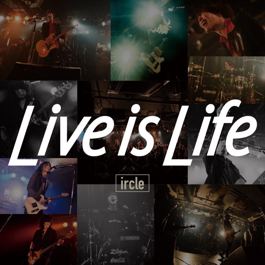 ircle_Live is Life ライブベスト盤 2枚組CD - Believe Music STORE OFFICIAL WEBSITE