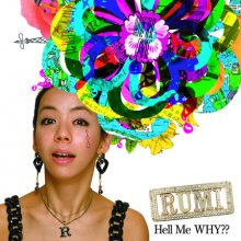 RUMI『HELL ME WHY??』CD