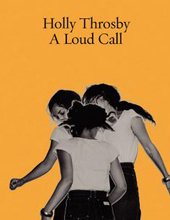HOLLY THROSBY『A LOUD CALL』CD
