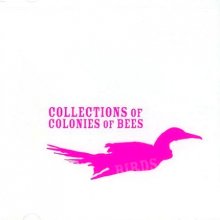 COLLECTIONS OF COLONIES OF BEES『BIRDS』CD