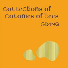 COLLECTIONS OF COLONIES OF BEES『GIVING』CD