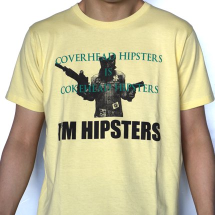 I'M HIPSTERS_T