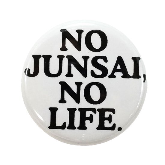 じゅんさい缶バッジ「NO JUNSAI, NO LIFE.」白色