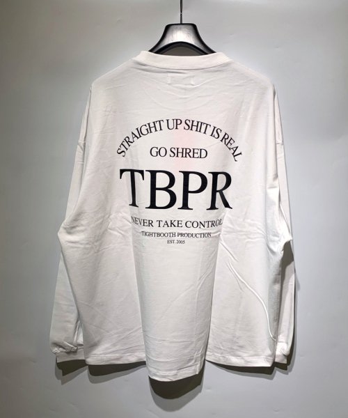 TIGHTBOOTH《タイトブース》TBPR / STRAIGHT UP L/S T-SHIRT
