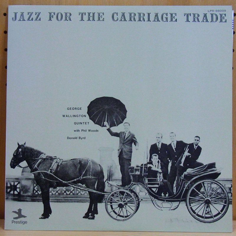 GEORGE WALLINGTON / JAZZ FOR THE CARRIAGE TRADE (オリジナル盤 ...