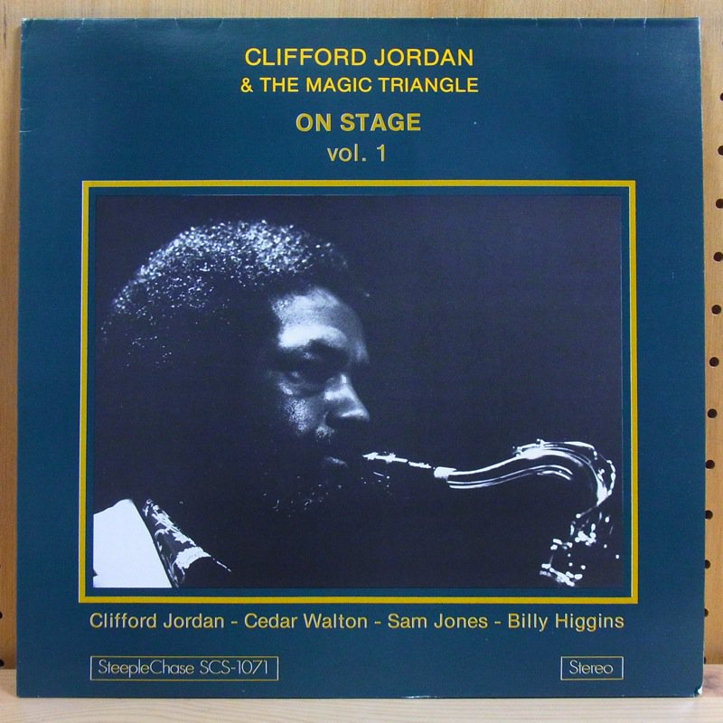 CLIFFORD JORDAN & THE MAGIC TRIANGLE / ON STAGE VOL.1