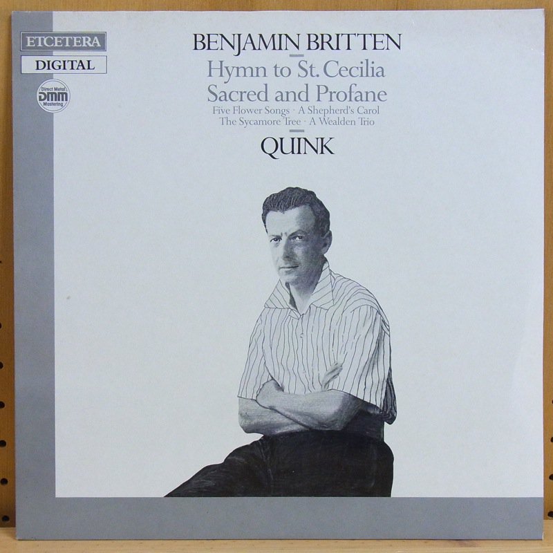 BRITTEN : HYMN TO ST. CECILIA - SACRED AND PROFANE / QUINK VOCAL ...